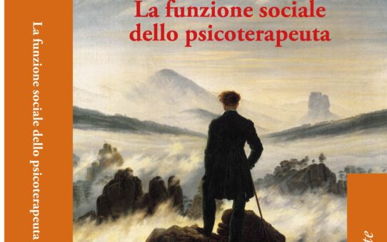 “La funzione sociale dello psicoterapeuta”